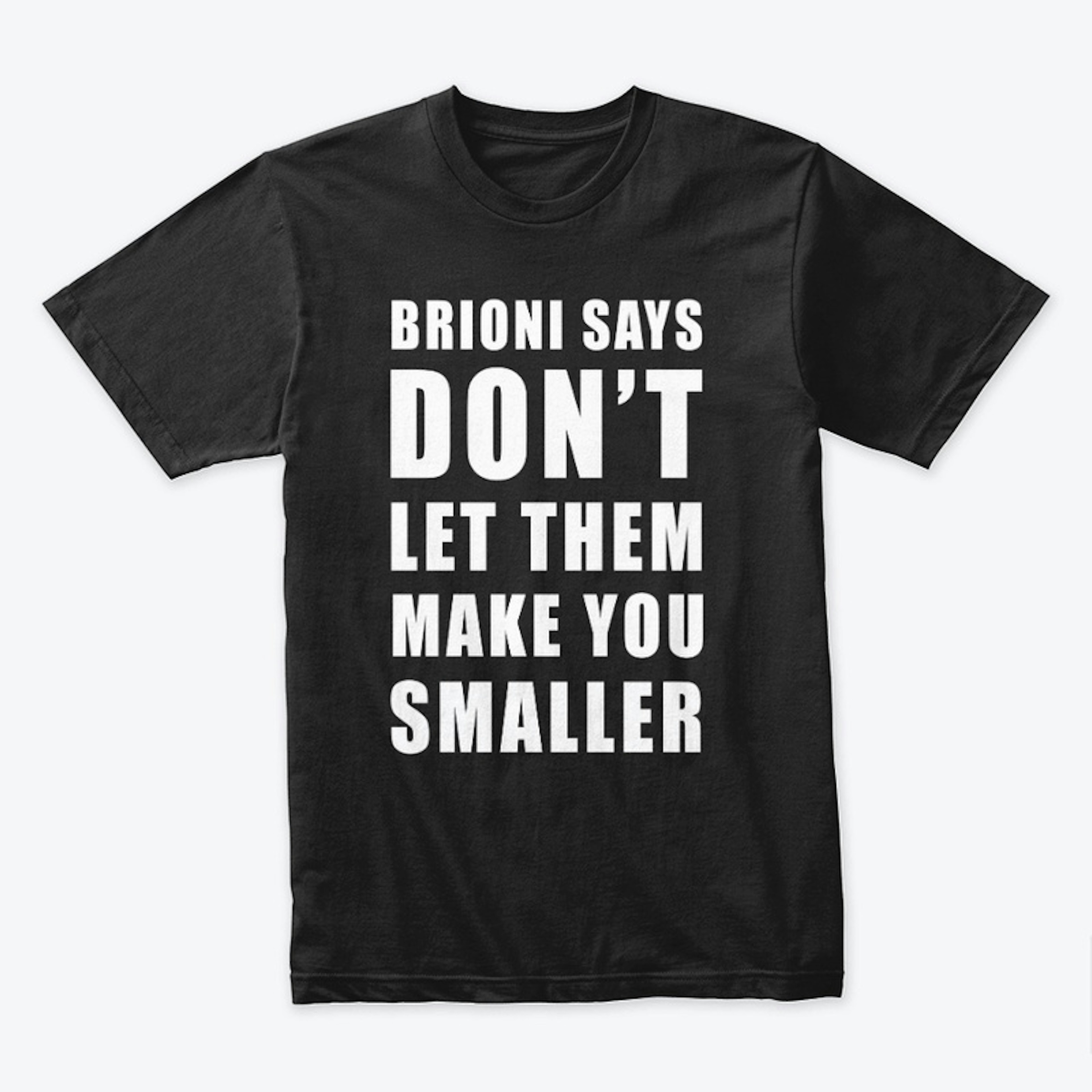 Brioni Says!