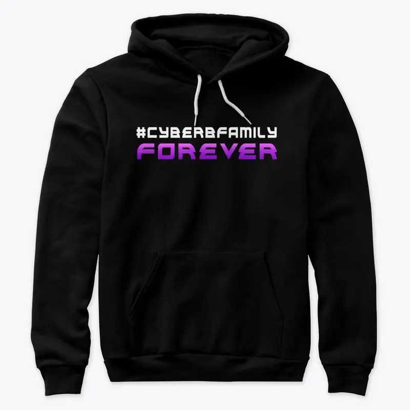 #CyberBFamily FOREVER!